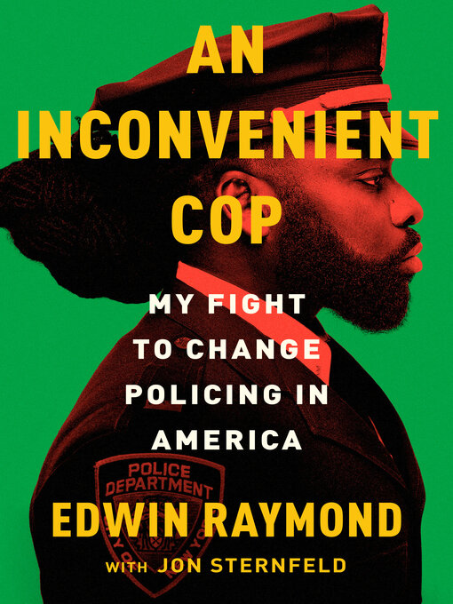 Title details for An Inconvenient Cop by Edwin Raymond - Wait list